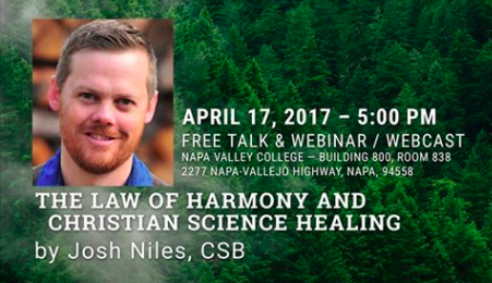 Healing 101 Lecture Series - "The Law of Harmony and Christian Science Healing" by Josh Niles @ Napa Valley College | Napa | California | United States